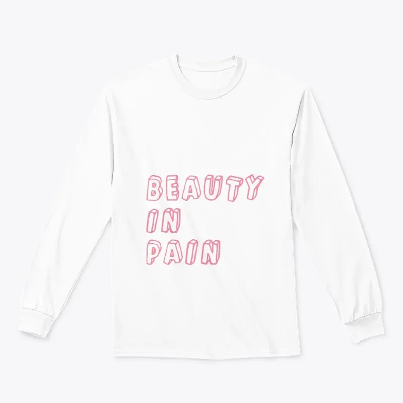 Beauty In Pain Tee